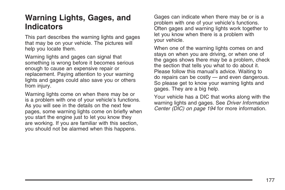 Warning lights, gages, and indicators | GMC 2007 Canyon User Manual | Page 177 / 492