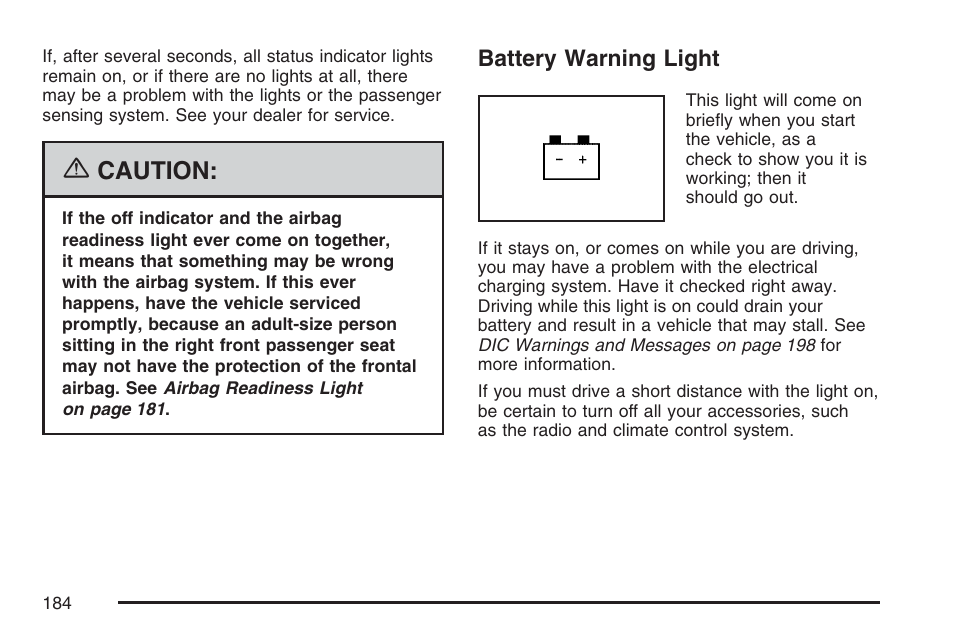 Battery warning light, Caution | GMC 2007 Canyon User Manual | Page 184 / 492