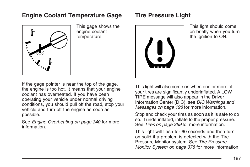 Engine coolant temperature gage, Tire pressure light | GMC 2007 Canyon User Manual | Page 187 / 492