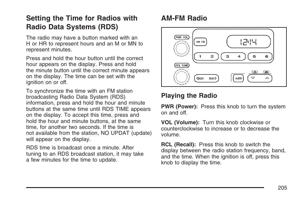 Am-fm radio, Setting the time for radios with, Radio data systems (rds) | GMC 2007 Canyon User Manual | Page 205 / 492