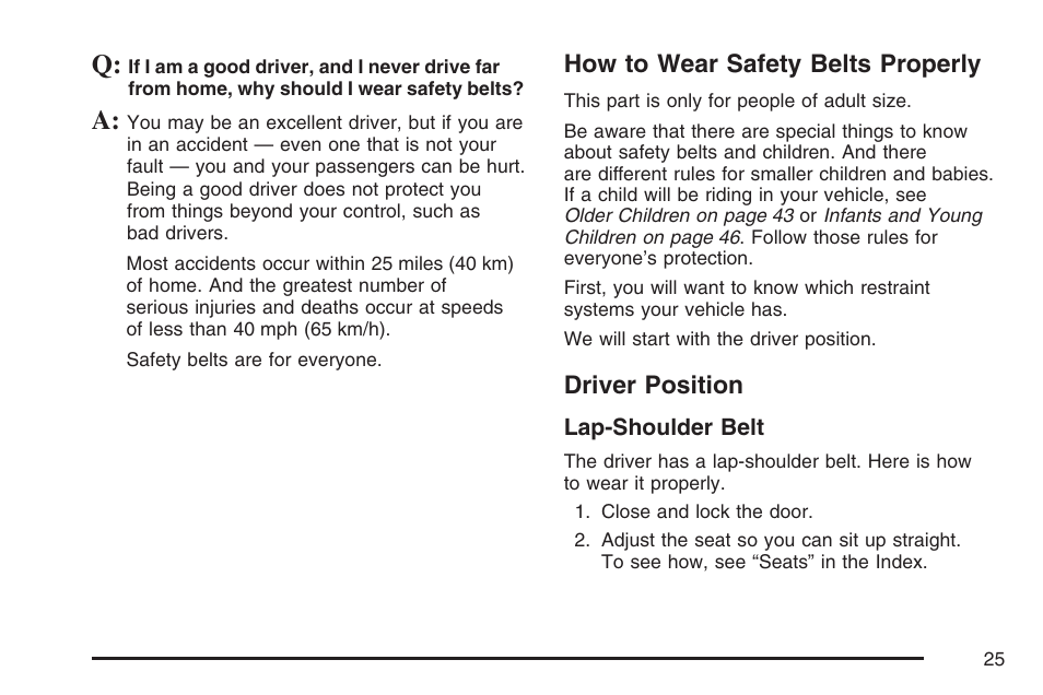 How to wear safety belts properly, Driver position, How to wear safety belts properly driver position | GMC 2007 Canyon User Manual | Page 25 / 492