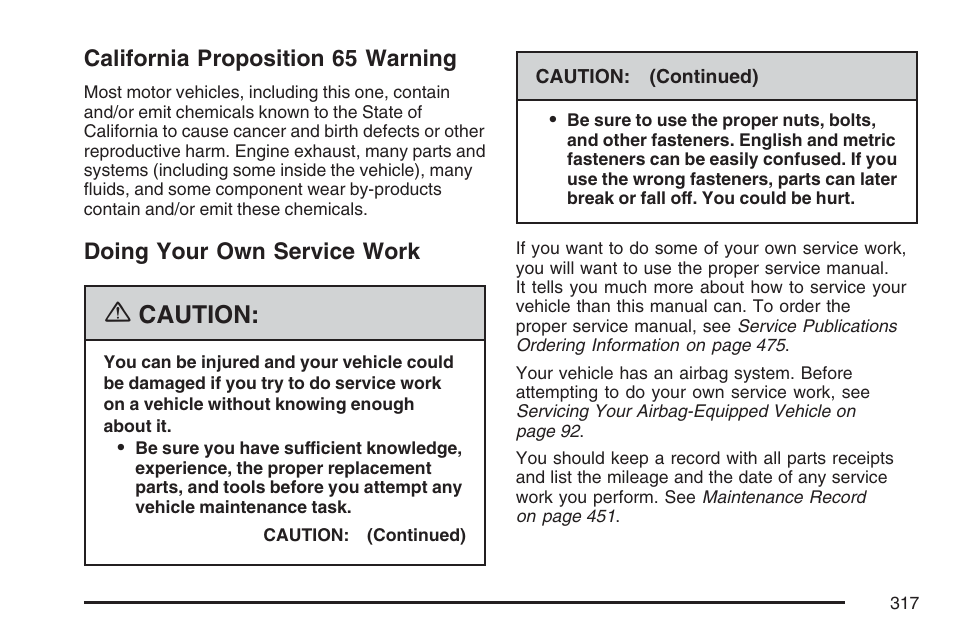 California proposition 65 warning, Doing your own service work, Caution | GMC 2007 Canyon User Manual | Page 317 / 492