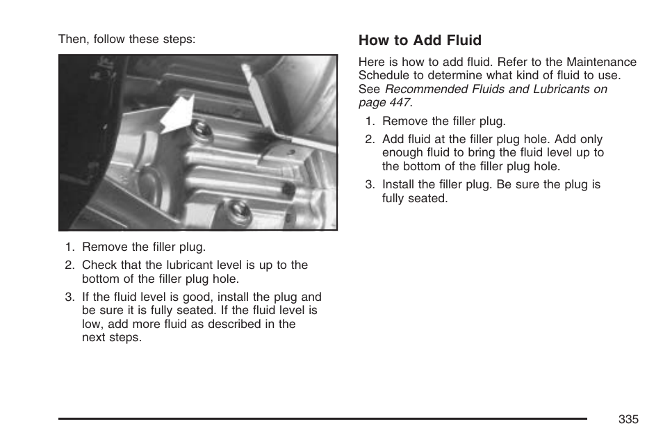 How to add fluid | GMC 2007 Canyon User Manual | Page 335 / 492