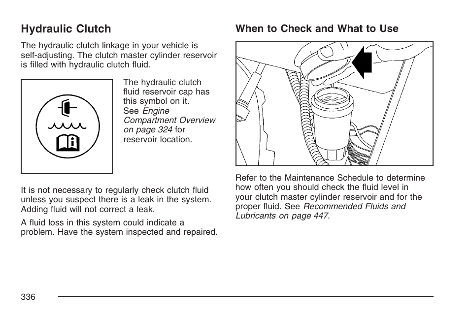 Hydraulic clutch | GMC 2007 Canyon User Manual | Page 336 / 492