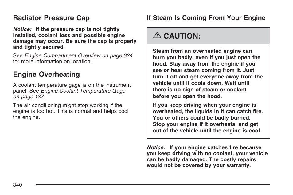 Radiator pressure cap, Engine overheating, Radiator pressure cap engine overheating | Caution | GMC 2007 Canyon User Manual | Page 340 / 492