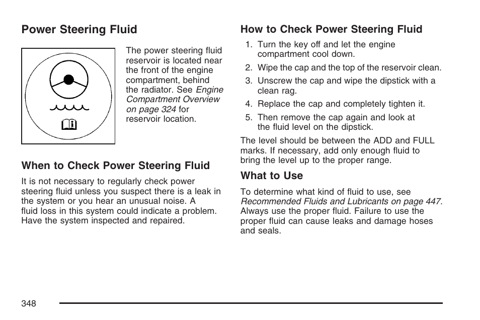 Power steering fluid | GMC 2007 Canyon User Manual | Page 348 / 492