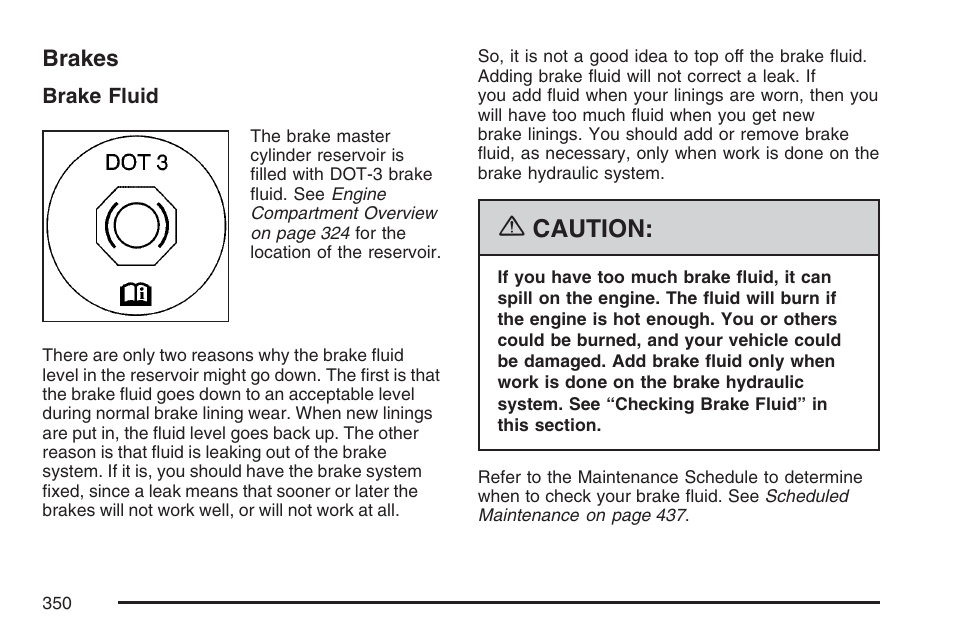 Brakes, Caution | GMC 2007 Canyon User Manual | Page 350 / 492