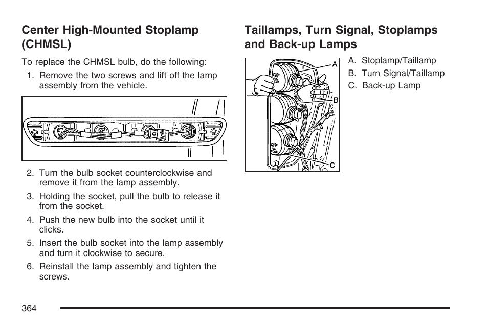 Center high-mounted stoplamp (chmsl), Back-up lamps | GMC 2007 Canyon User Manual | Page 364 / 492