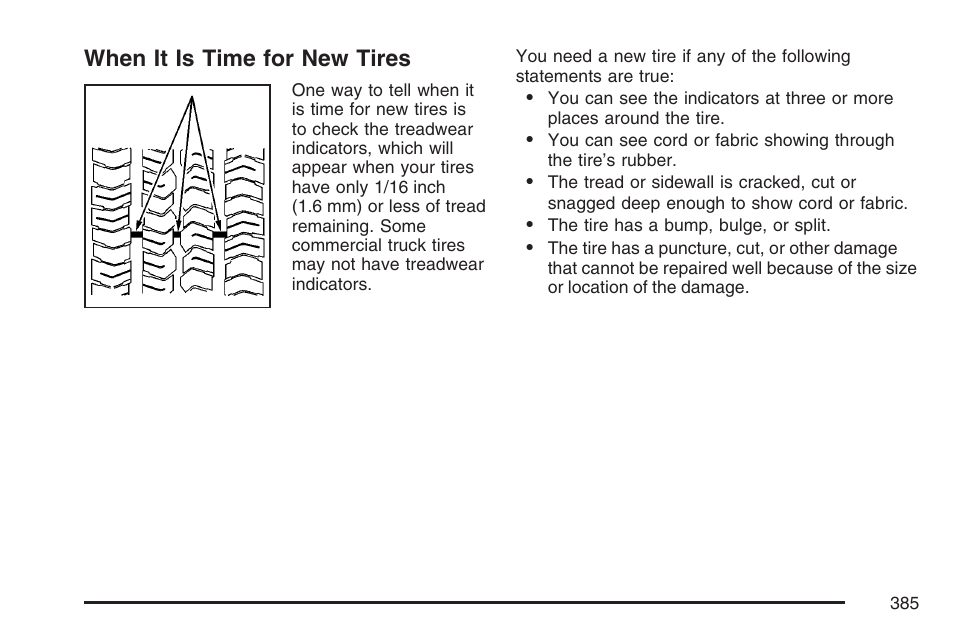 When it is time for new tires | GMC 2007 Canyon User Manual | Page 385 / 492