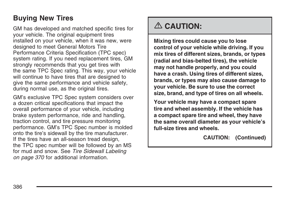 Buying new tires, Caution | GMC 2007 Canyon User Manual | Page 386 / 492