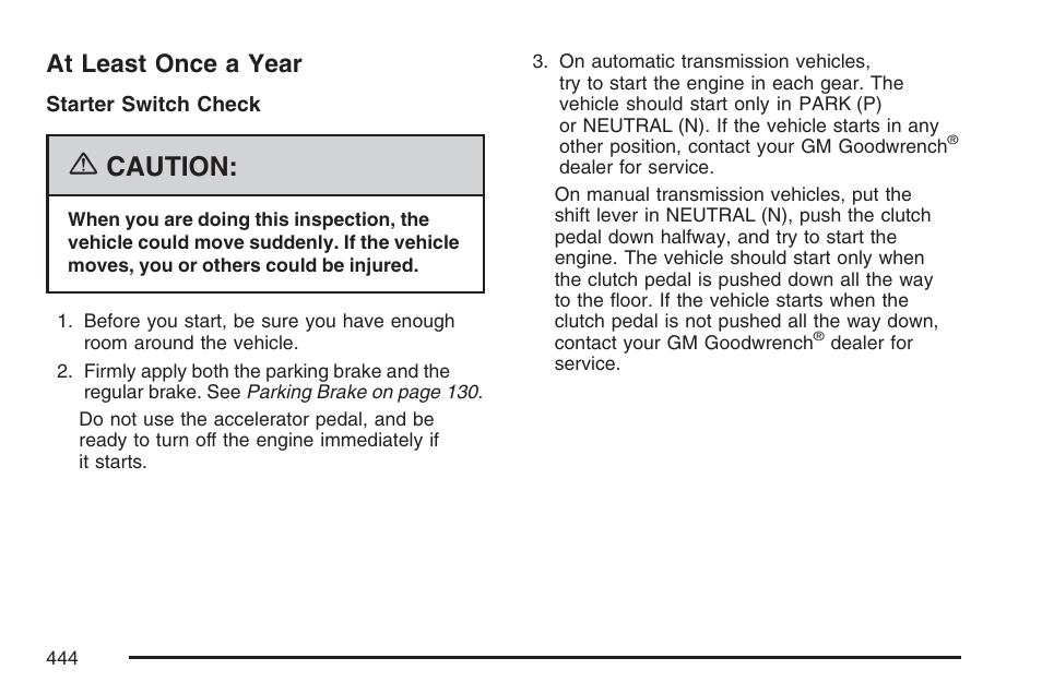 At least once a year, Caution | GMC 2007 Canyon User Manual | Page 444 / 492