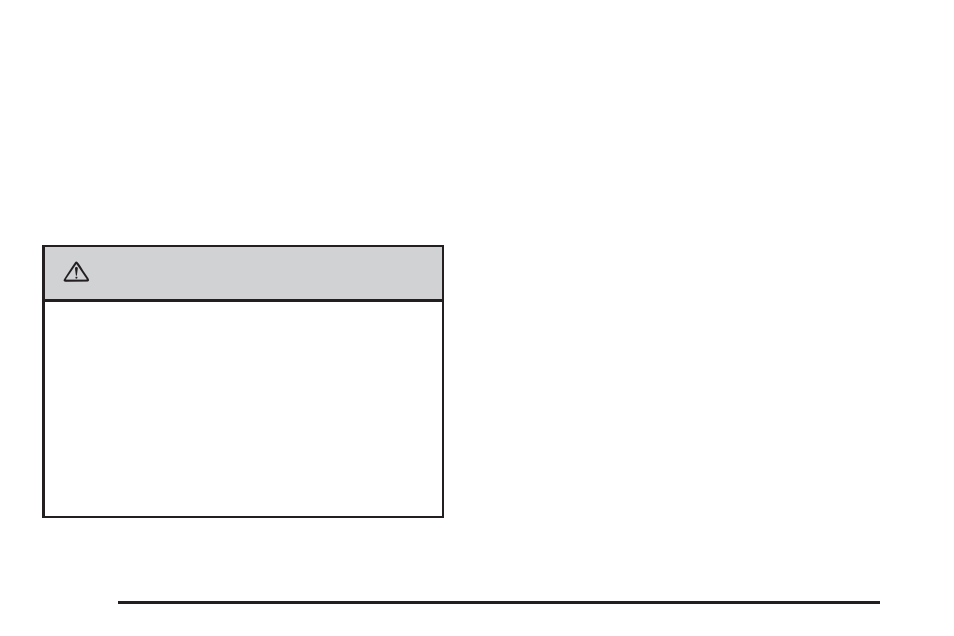 Caution | GMC 2007 Acadia User Manual | Page 128 / 554