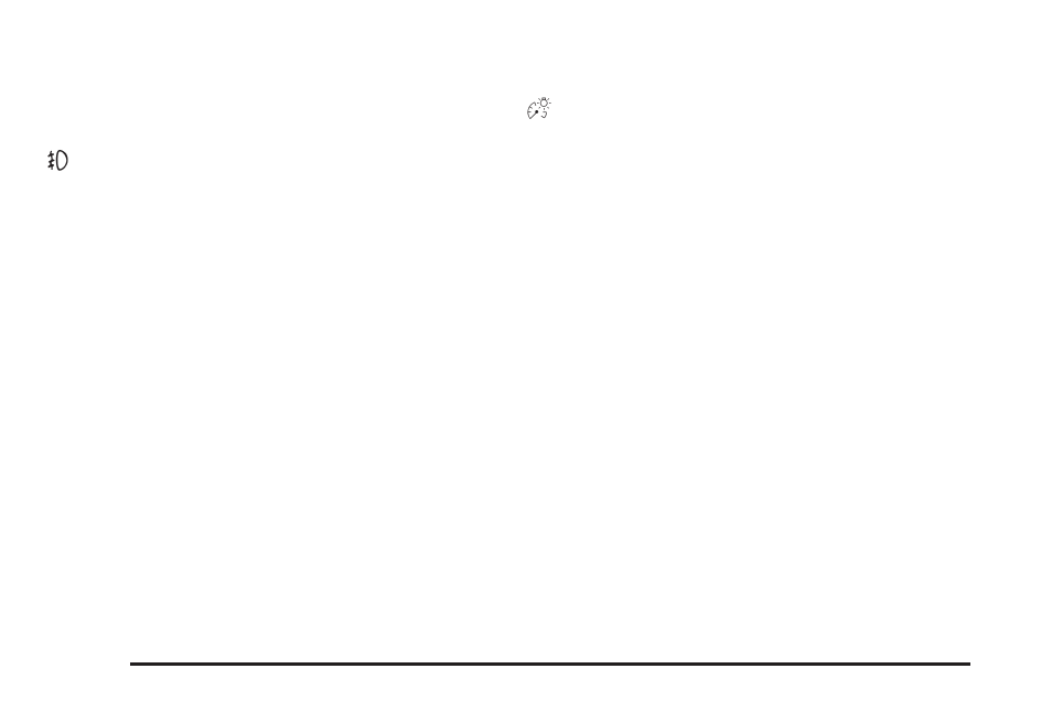 Fog lamps, Instrument panel brightness, Courtesy lamps | Instrument, Panel brightness | GMC 2007 Acadia User Manual | Page 186 / 554