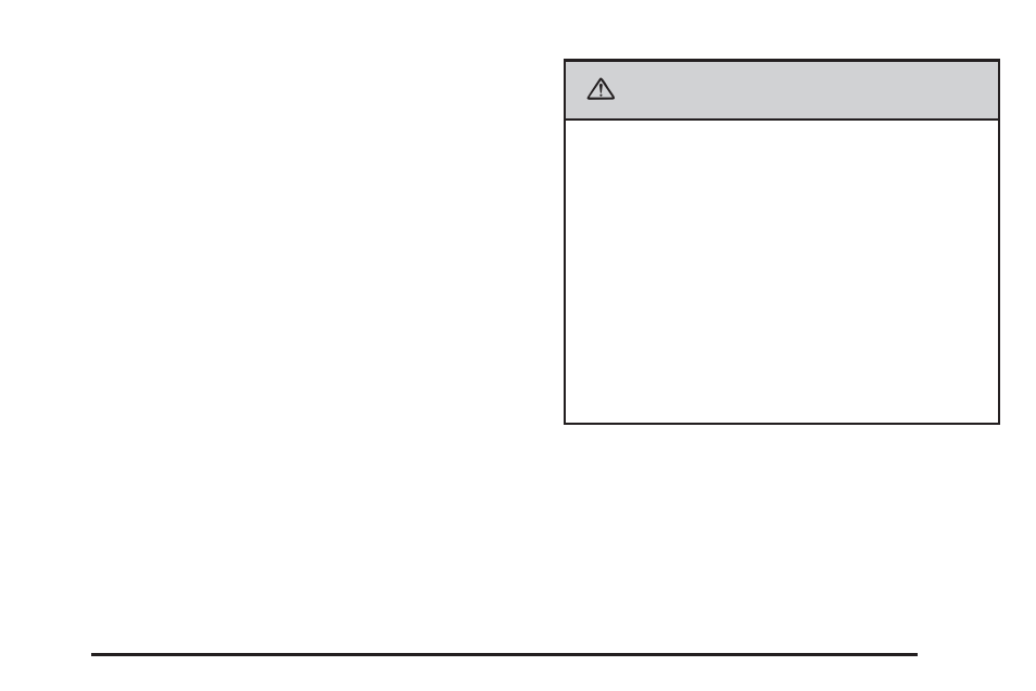 Caution, What to use | GMC 2007 Acadia User Manual | Page 407 / 554