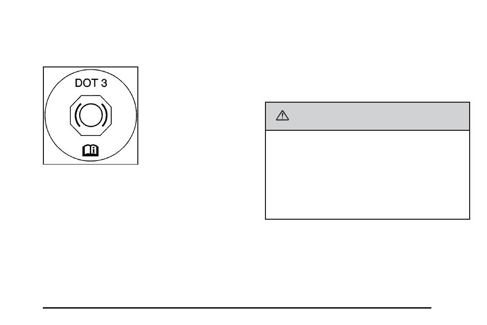 Brakes, Caution | GMC 2007 Acadia User Manual | Page 421 / 554