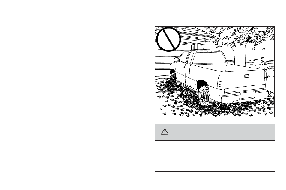 Parking your vehicle (manual transmission), Parking over things that burn, Parking your vehicle | Manual transmission) -31, Parking over things that burn -31, Caution | GMC 2006 Canyon User Manual | Page 117 / 434