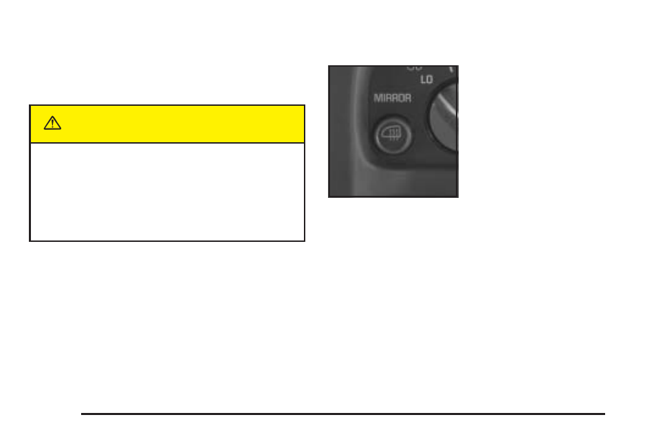 Outside convex mirror, Outside heated mirrors, Caution | GMC 2005 Savana User Manual | Page 112 / 384