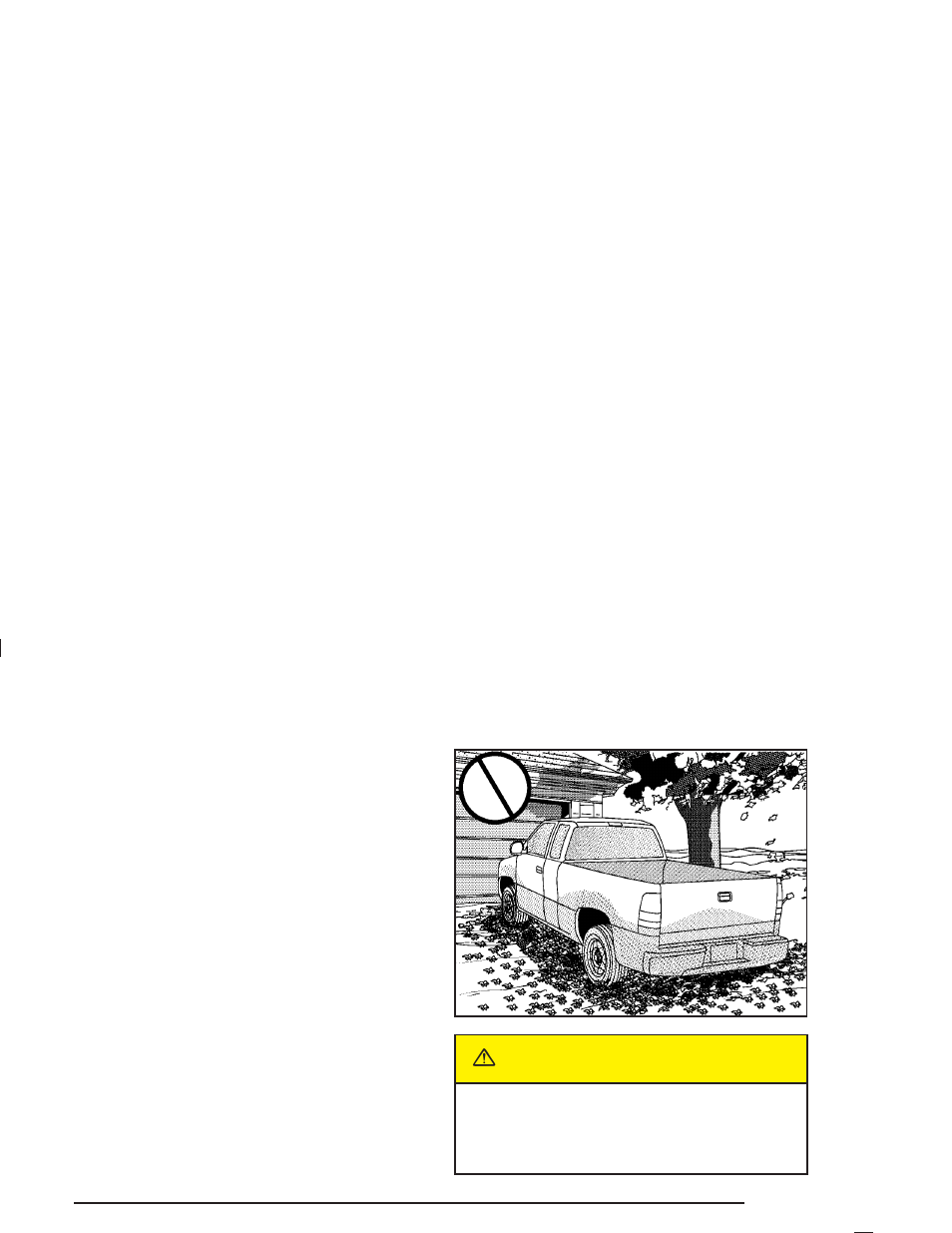 Parking your vehicle (manual transmission), Parking over things that burn, Caution | GMC 2005 Canyon User Manual | Page 115 / 420