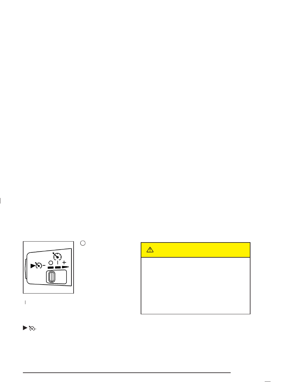 Cruise control, Cruise control -11, Caution | GMC 2005 Canyon User Manual | Page 137 / 420