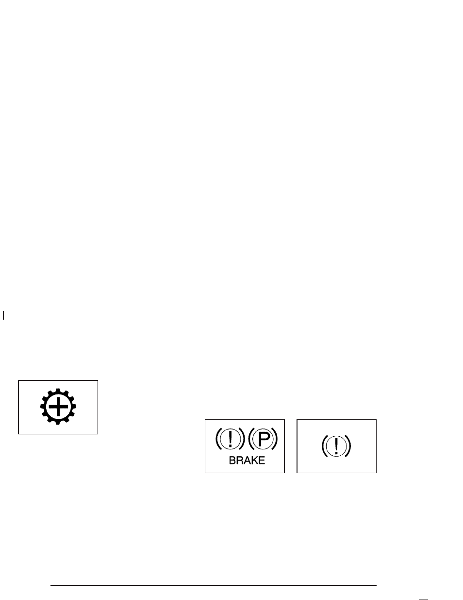Up-shift light (manual transmission), Brake system warning light | GMC 2005 Canyon User Manual | Page 154 / 420