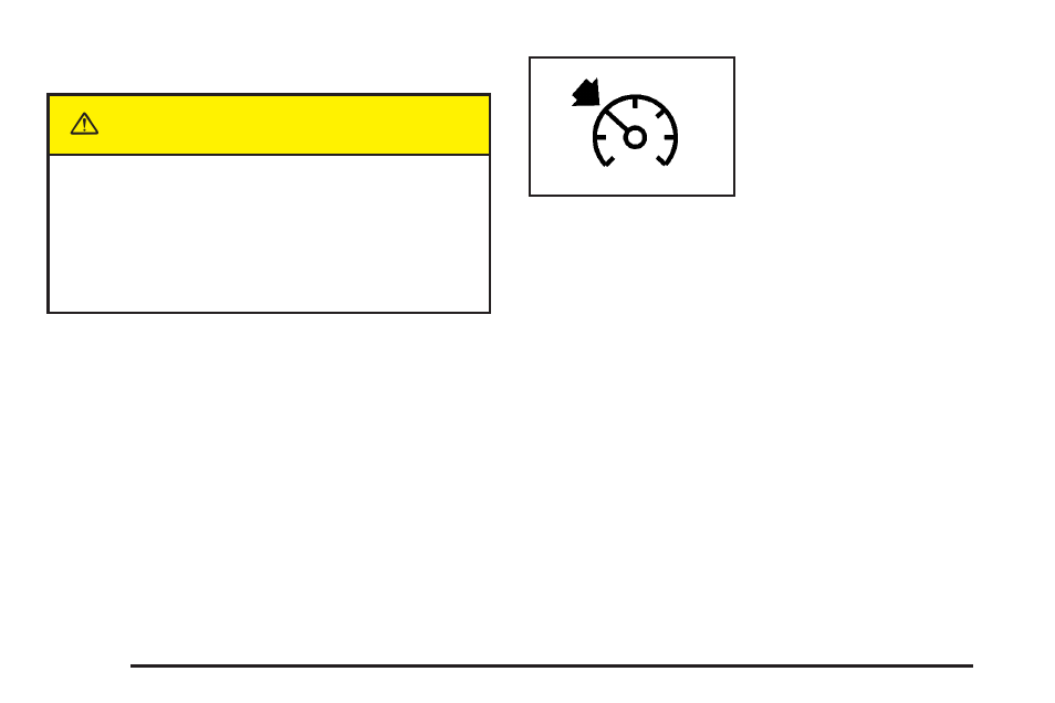 Caution | GMC 2004 Sierra User Manual | Page 176 / 588