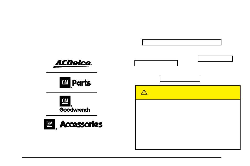 Service, Doing your own service work, Service -3 | Doing your own service work -3, Caution | GMC 2004 Sierra User Manual | Page 403 / 588