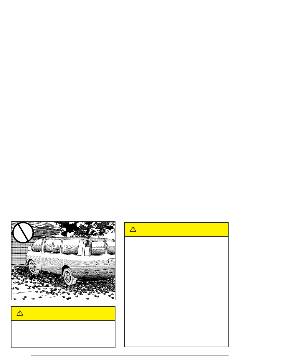 Parking over things that burn, Engine exhaust, Caution | GMC 2004 Savana User Manual | Page 116 / 398