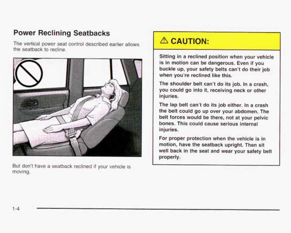 Power recíining seatbacks, A caution | GMC 2003 Envoy User Manual | Page 11 / 458