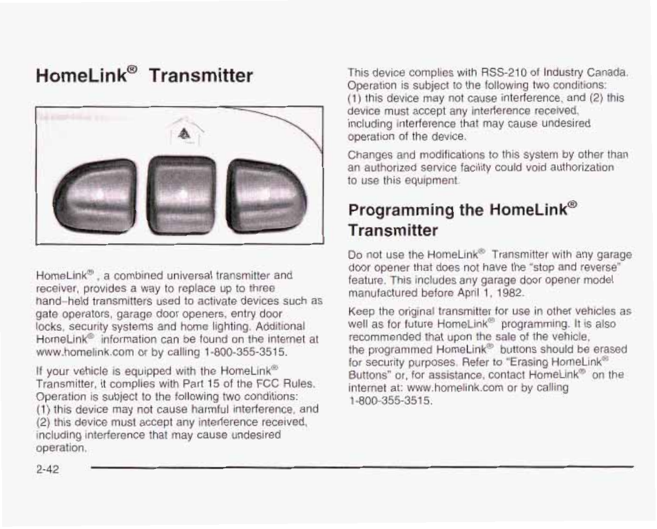 Homelink® transmitter, Programming the homelink® transmitter, Homelink® transmittbr -j2 | Programming the homelink* transmitter -42 | GMC 2003 Envoy User Manual | Page 111 / 458