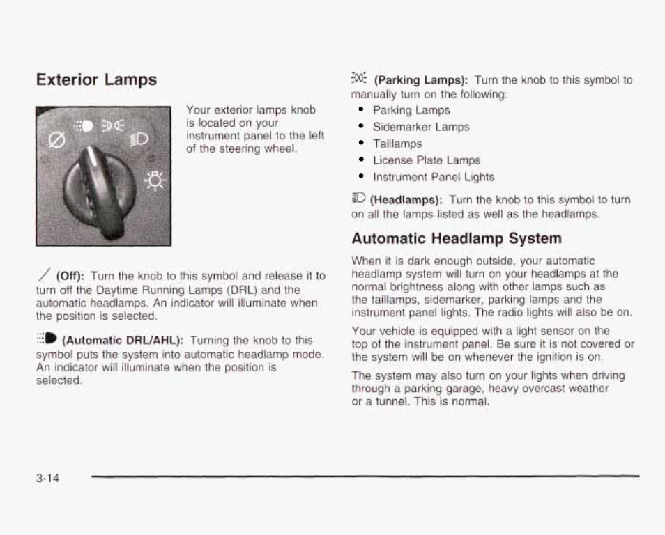 Exterior lamps, Automatic headlamp system | GMC 2003 Envoy User Manual | Page 139 / 458