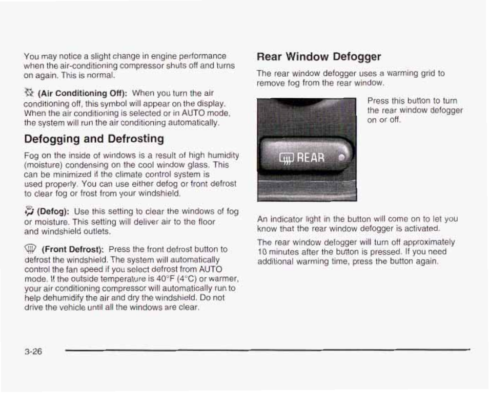 Defogging and defrosting, Rear window defogger | GMC 2003 Envoy User Manual | Page 151 / 458