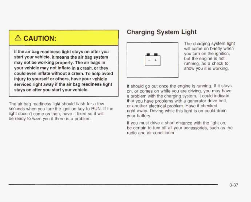Charging system light | GMC 2003 Envoy User Manual | Page 162 / 458
