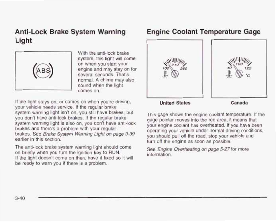 Antr-lock brake system warning light, Engine coofant temperature gage | GMC 2003 Envoy User Manual | Page 165 / 458