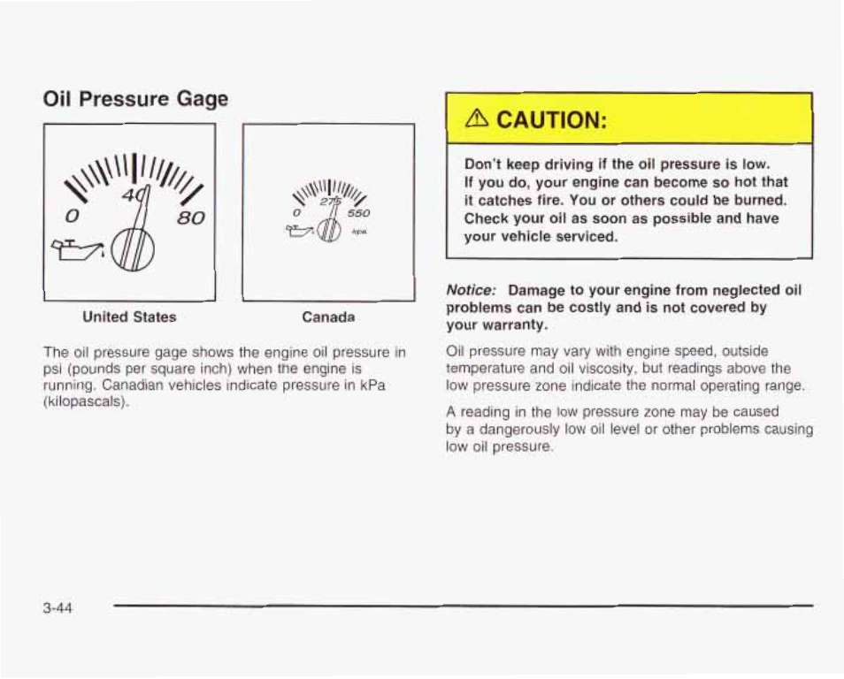 Oil pressure gege, A caution | GMC 2003 Envoy User Manual | Page 169 / 458