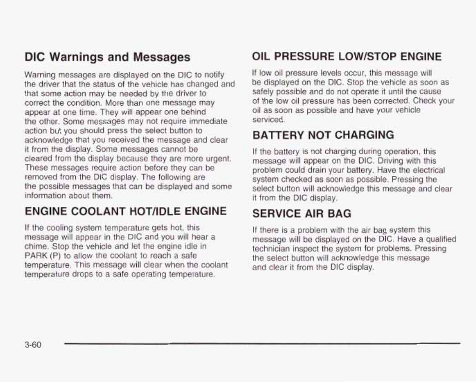 Die warnings and messages, Engine coolant hot/idle engine, Oil pressure low/stop engine | Battery not charging, Service air bag, Qic warnings and messages -63 | GMC 2003 Envoy User Manual | Page 185 / 458