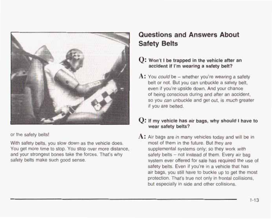 Questions and answers about safety belts | GMC 2003 Envoy User Manual | Page 20 / 458