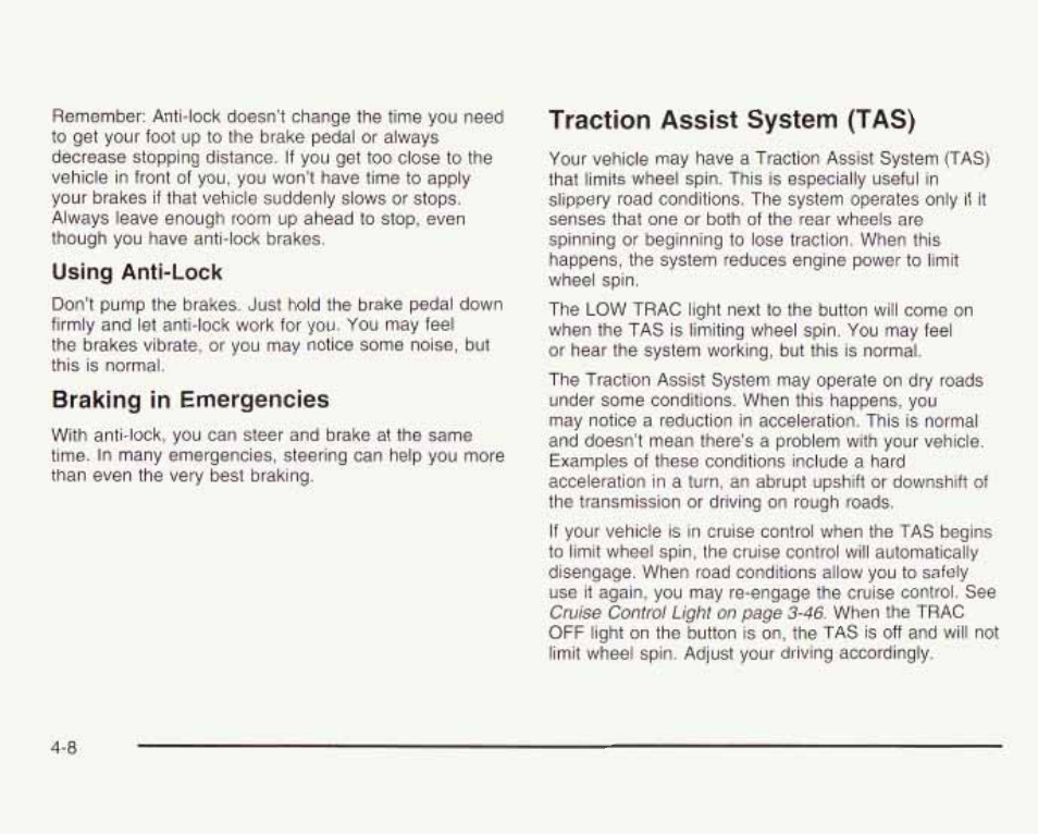 Braking in emergencies, Traction assist system (tas), Using anti-lock | GMC 2003 Envoy User Manual | Page 241 / 458