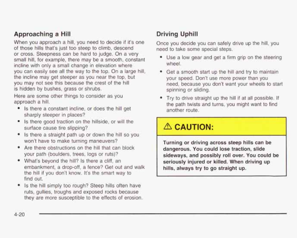 Approaching a hill, Driving uphill | GMC 2003 Envoy User Manual | Page 253 / 458