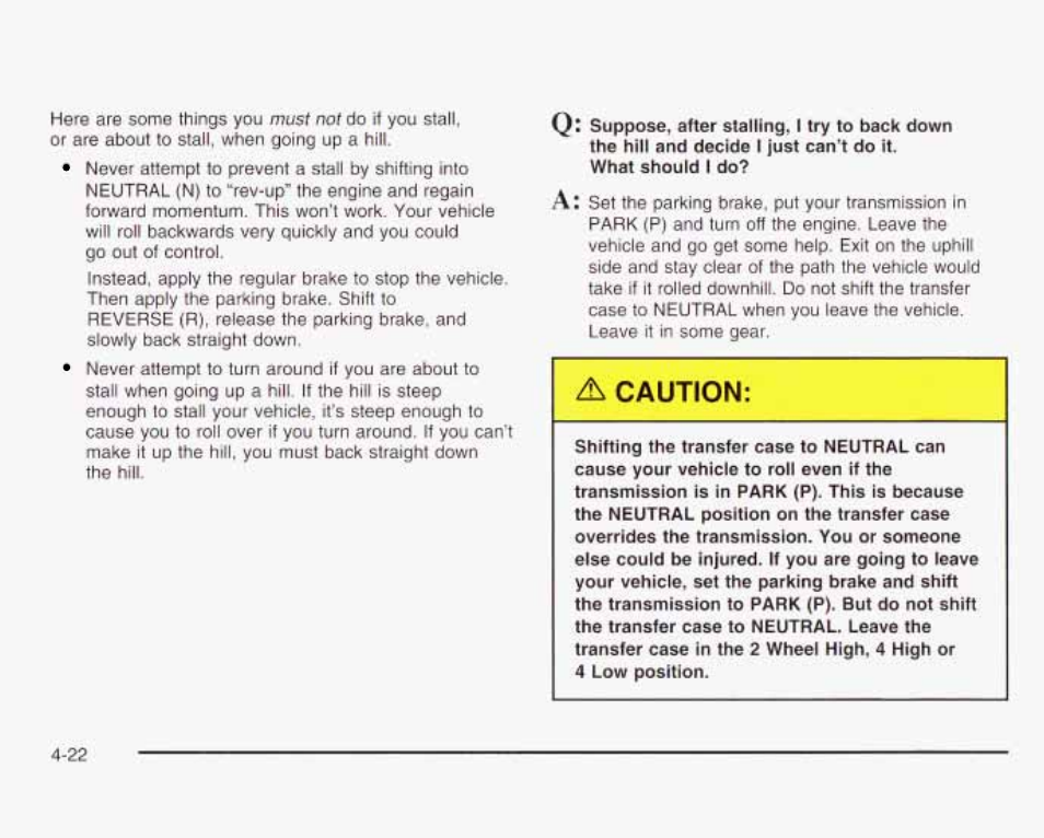 A caution | GMC 2003 Envoy User Manual | Page 255 / 458