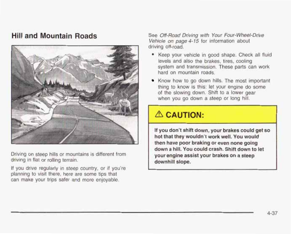 Hill aad mountain roads, Caution | GMC 2003 Envoy User Manual | Page 270 / 458