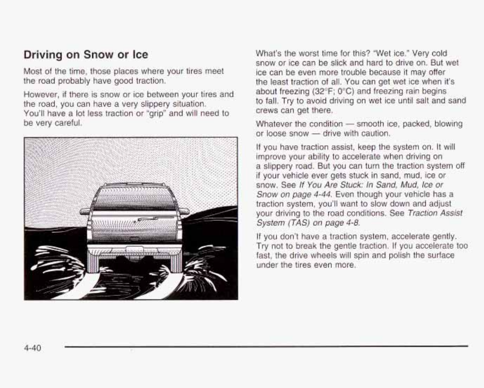 Driving on snow or ice | GMC 2003 Envoy User Manual | Page 273 / 458