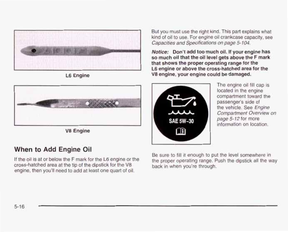 When to add engine oil | GMC 2003 Envoy User Manual | Page 311 / 458