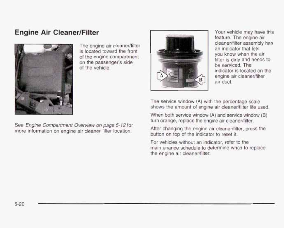 Engine air cieaner/filter | GMC 2003 Envoy User Manual | Page 315 / 458