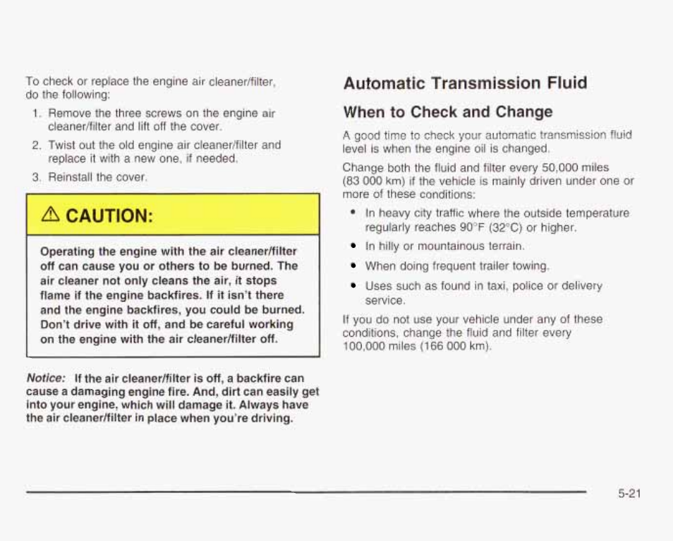 A caution | GMC 2003 Envoy User Manual | Page 316 / 458