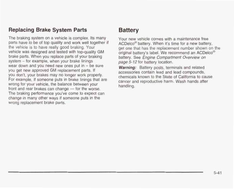 Battery, Replacing brake system parts | GMC 2003 Envoy User Manual | Page 336 / 458