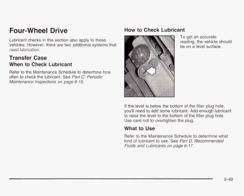 Four-wheel drive, Transier case | GMC 2003 Envoy User Manual | Page 344 / 458