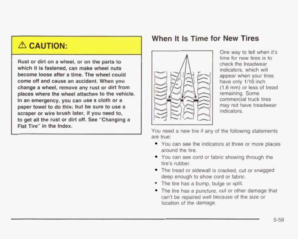 When it is time for new tires, Л caution | GMC 2003 Envoy User Manual | Page 354 / 458