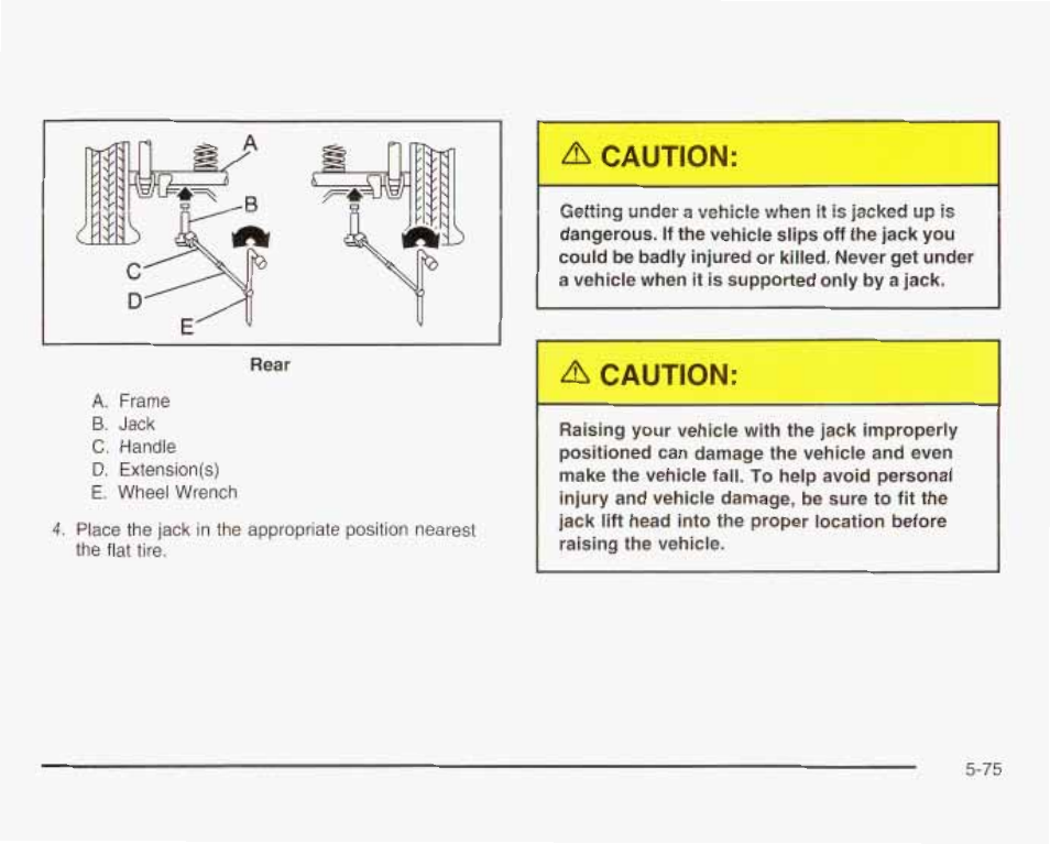 A caution | GMC 2003 Envoy User Manual | Page 370 / 458