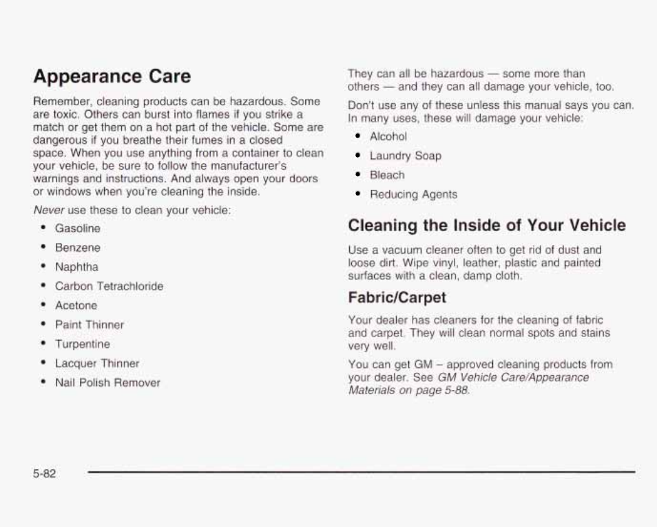 Appearance care, Cleaning the inside of your vehicle, Fabric/carpet | Cleaning the outside of, Ynur, Vehicle -bs | GMC 2003 Envoy User Manual | Page 377 / 458