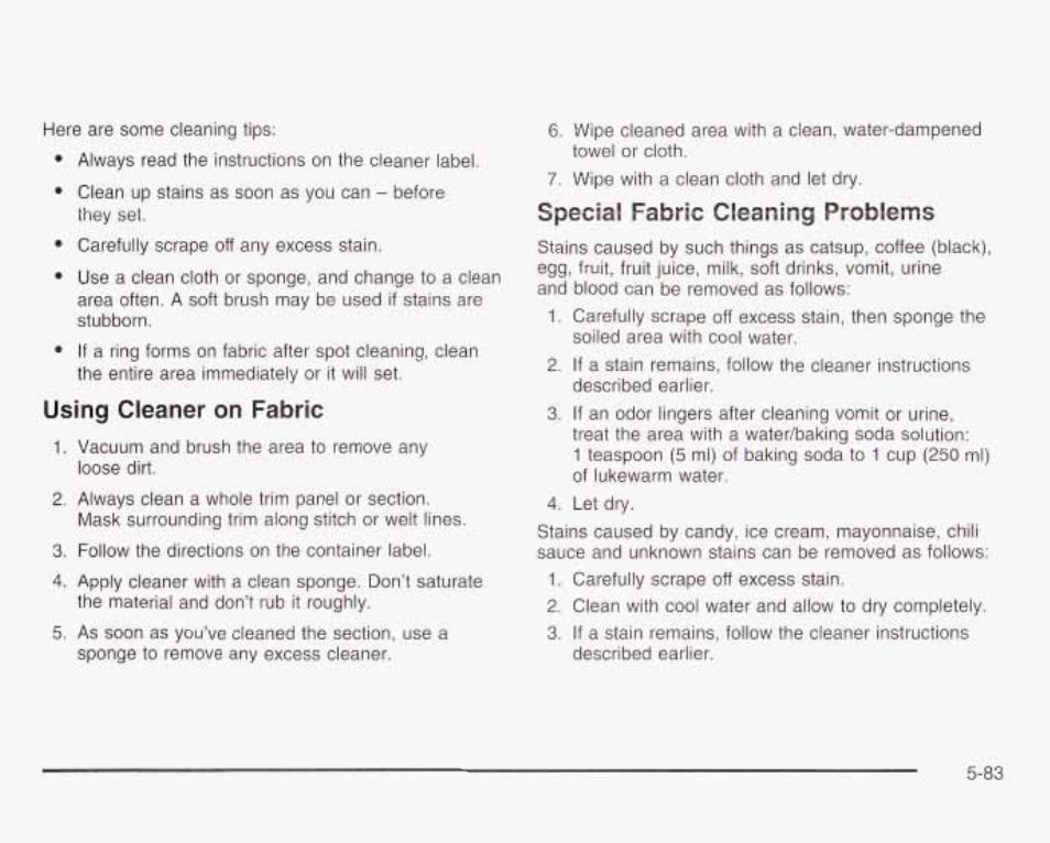 Using cleaner on fabric, Special fabric cleaning problems | GMC 2003 Envoy User Manual | Page 378 / 458